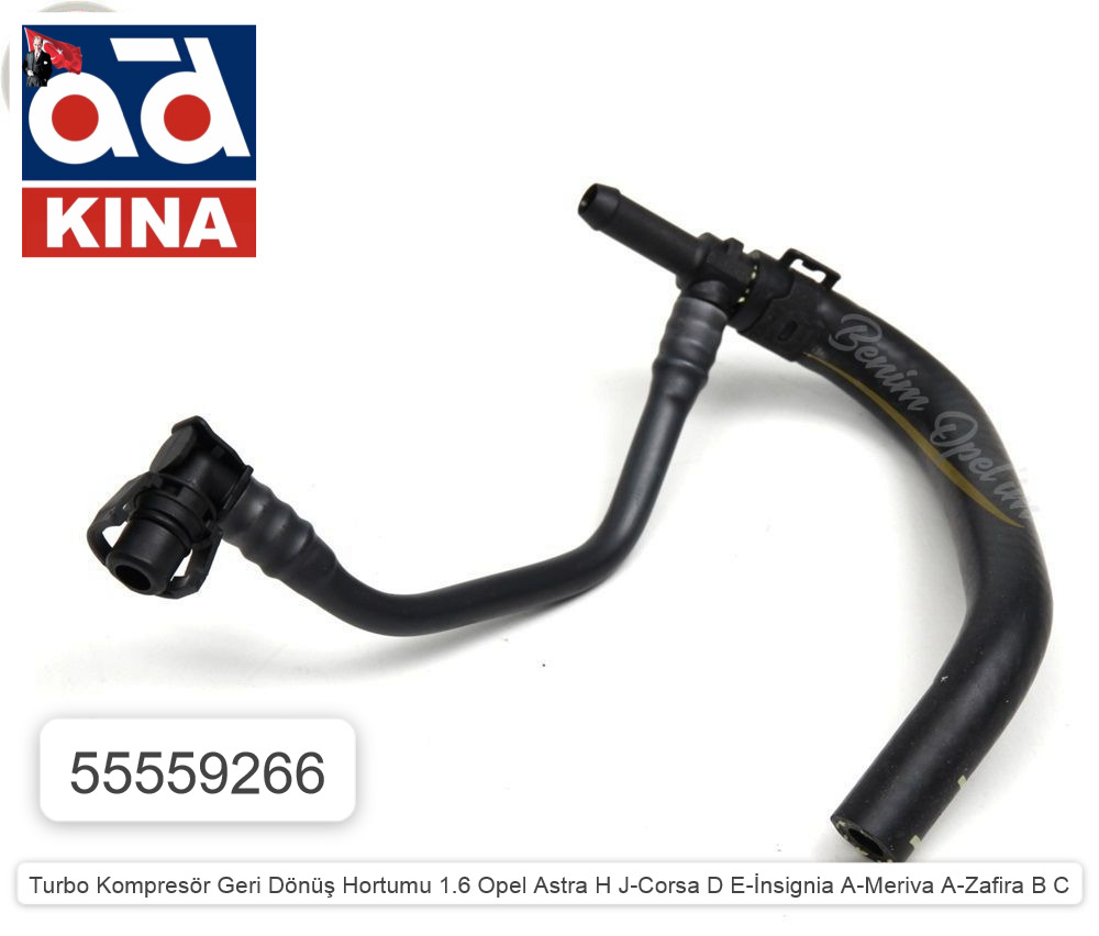 TURBO KOMPRESÖR GERİ DÖNÜŞ HORTUMU ASTRA H J 1.6 CORSA D E INSIGNIA MERIVA ZAFIR | 55559266