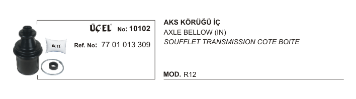 AKS KÖRÜĞÜ İÇ 10102 R12 7701013309