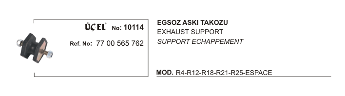 EKSOZ TAKOZU 10114 R12 7700565762