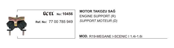 MOTOR TAKOZU SAĞ 10456 R19 MEGANE-I 7700785949