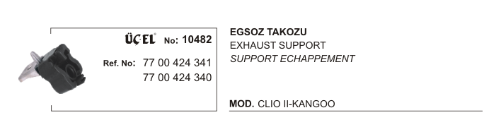 EKSOZ TAKOZU 10482 CLIO-II KANGO 7700424341 7700424340