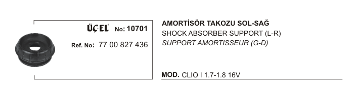 AMORTİSÖR TAKOZU 10701 CLIO (94-)