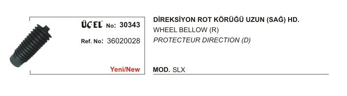 DİREKSİYON ROT KÖRÜĞÜ SAĞ 30343 SLX HİDROLİK DİREKSİYON 36020028