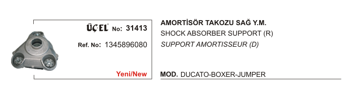 AMORTİSÖR TAKOZU SAĞ 31413 DUCATO BOXER JUMPER 1345896080